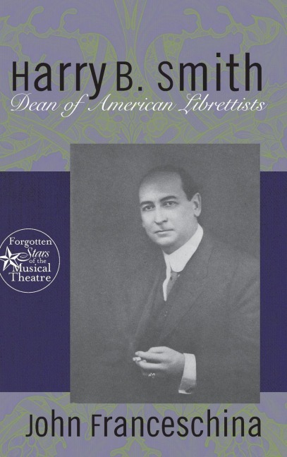 Harry B. Smith - John Franceschina