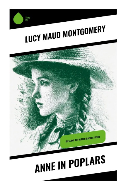 Anne in Poplars - Lucy Maud Montgomery