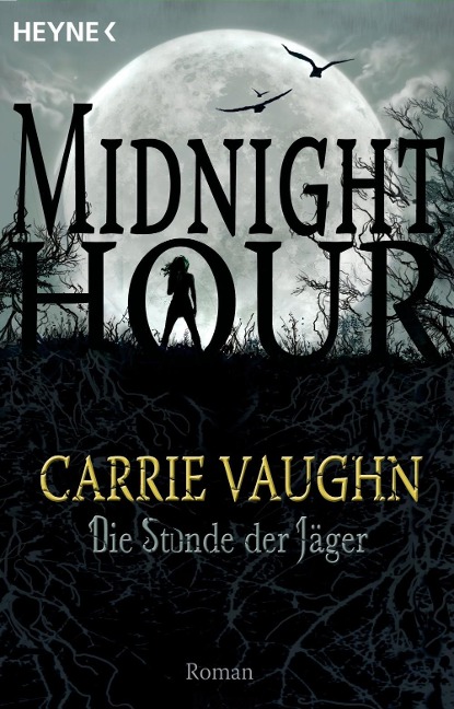 Die Stunde der Jäger - Carrie Vaughn