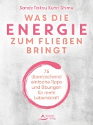 Cover-Bild zum Titel 'Was die Energie zum Fließen bringt' von 'Sandy Taikyu Kuhn Shimu'