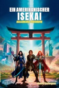 Cover-Bild zum Titel 'Ein Amerikanischer Isekai: Das Arkana-Theorem' von 'Nomar Velasquez'