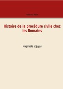 Cover-Bild zum Titel 'Histoire de la procédure civile chez les Romains' von 'Ferdinand Walter'