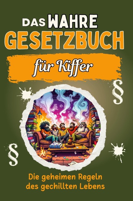 Das wahre Gesetzbuch für Kiffer - David Zimmermann