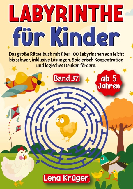 Labyrinthe für Kinder ab 5 Jahren - Band 37 - Lena Krüger