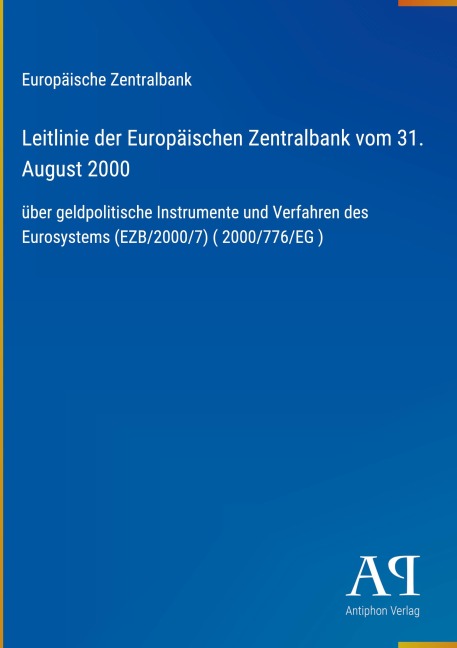 Leitlinie der Europäischen Zentralbank vom 31. August 2000 - Europäische Zentralbank