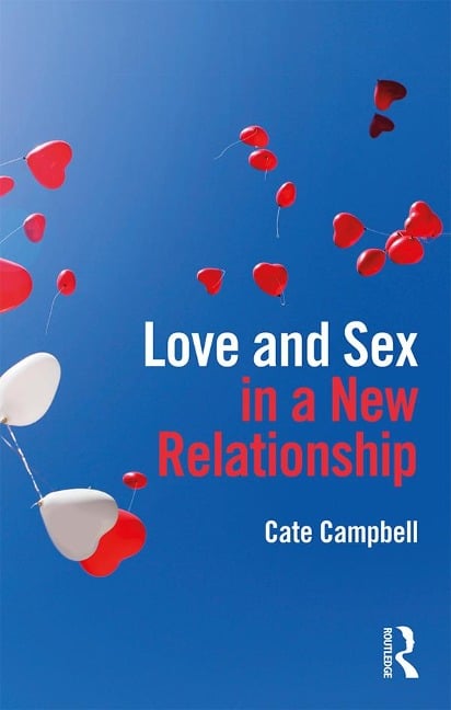 Love and Sex in a New Relationship - Cate Campbell