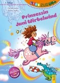 LESEZUG/1. Klasse: Prinzessin Juni Wirbelwind - Daniela Jarosz