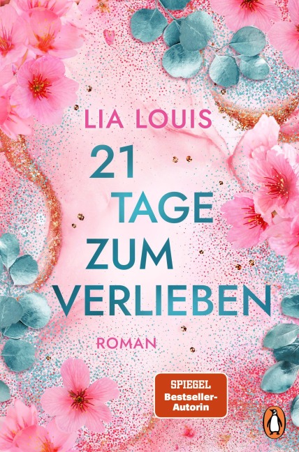 21 Tage zum Verlieben - Lia Louis