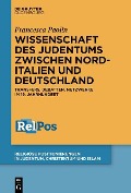 Cover-Bild zum Titel 'Wissenschaft des Judentums zwischen Norditalien und Deutschland' von 'Francesca Paolin'