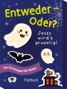 Cover-Bild zum Titel 'Entweder - Oder? Jetzt wird's gruselig!' von ''