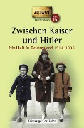 Cover-Bild zum Titel 'Zwischen Kaiser und Hitler' von ''