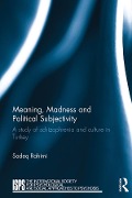 Cover-Bild zum Titel 'Meaning, Madness and Political Subjectivity' von 'Sadeq Rahimi'