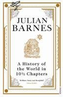 A History of the World in 10 1/2 Chapters - Julian Barnes