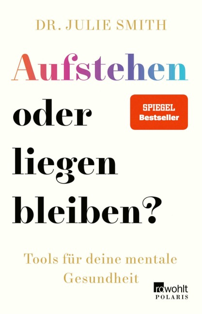 Aufstehen oder liegen bleiben? - Julie Smith