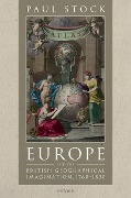 Cover-Bild zum Titel 'Europe and the British Geographical Imagination, 1760-1830' von 'Paul Stock'