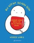 Cover-Bild zum Titel 'Bu Kitap Senin Icin' von 'Worry Lines'