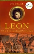 Leon und die Teufelsschmiede - Band 3 - Eva Maaser