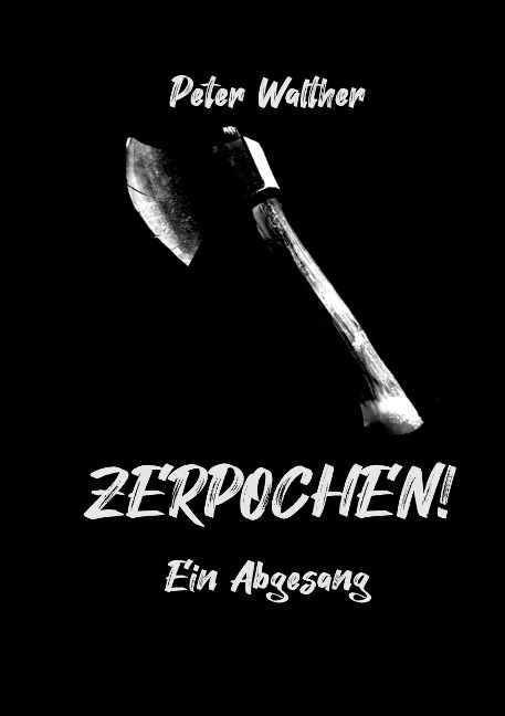Zerpochen - Peter Walther