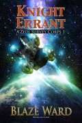 Cover-Bild zum Titel 'Knight Errant (A'Zedi Survey Corps, #1)' von 'Blaze Ward'