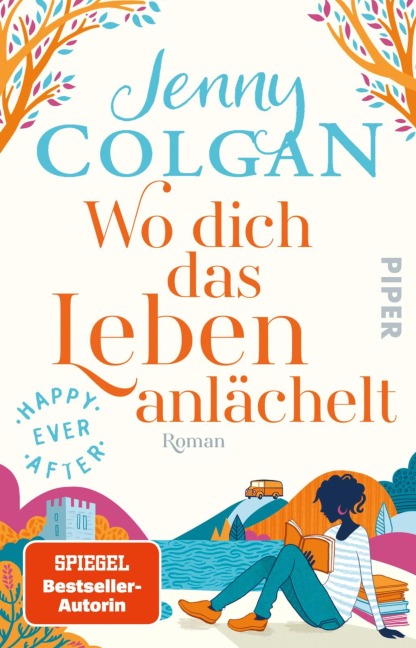 Happy Ever After - Wo dich das Leben anlächelt - Jenny Colgan