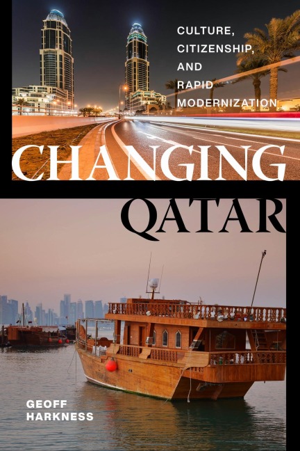 Changing Qatar - Geoff Harkness