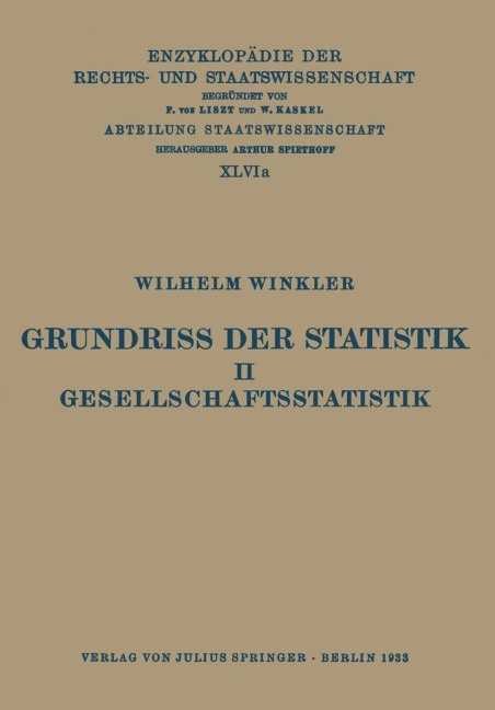 Grundriss der Statistik. II. Gesellschaftsstatistik - Wilhelm Winkler