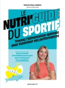 Cover-Bild zum Titel 'Le nutri'guide du sportif' von 'Nouchka Simic'