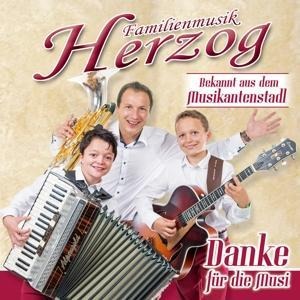Danke für die Musi - Familienmusik Herzog