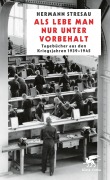 Cover-Bild zum Titel 'Als lebe man nur unter Vorbehalt' von 'Hermann Stresau'