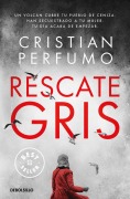 Cover-Bild zum Titel 'Rescate gris' von 'Cristian Perfumo'