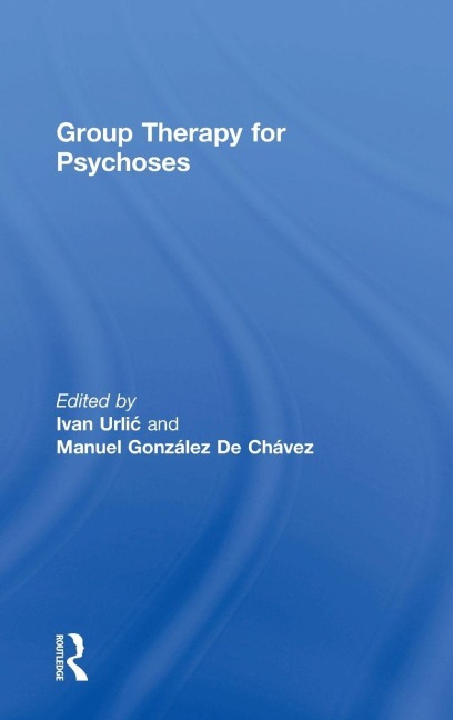 Group Therapy for Psychoses - 