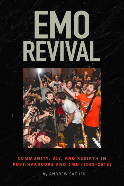 Emo Revival - Andrew Sacher