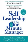 Cover-Bild zum Titel 'Self Leadership and the One Minute Manager' von 'Ken Blanchard, Susan Fowler, Laurence Hawkins'