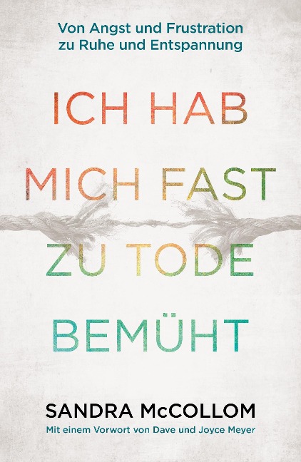 Ich hab mich fast zu Tode bemüht - Sandra McCollom