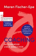 Cover-Bild zum Titel 'Coaching: Miteinander Ziele erreichen' von 'Maren Fischer-Epe'