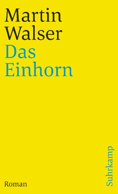 Das Einhorn - Martin Walser