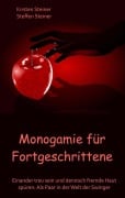 Cover-Bild zum Titel 'Monogamie für Fortgeschrittene' von 'Kirsten Steiner, Steffen Steiner'