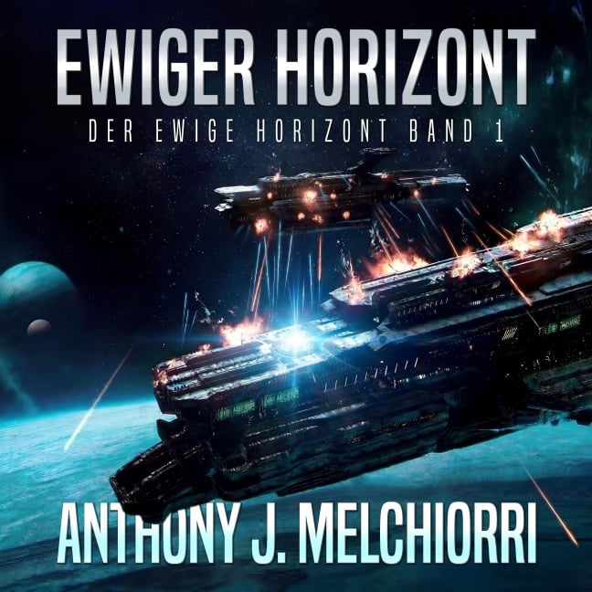 Ewiger Horizont - Anthony J. Melchiorri