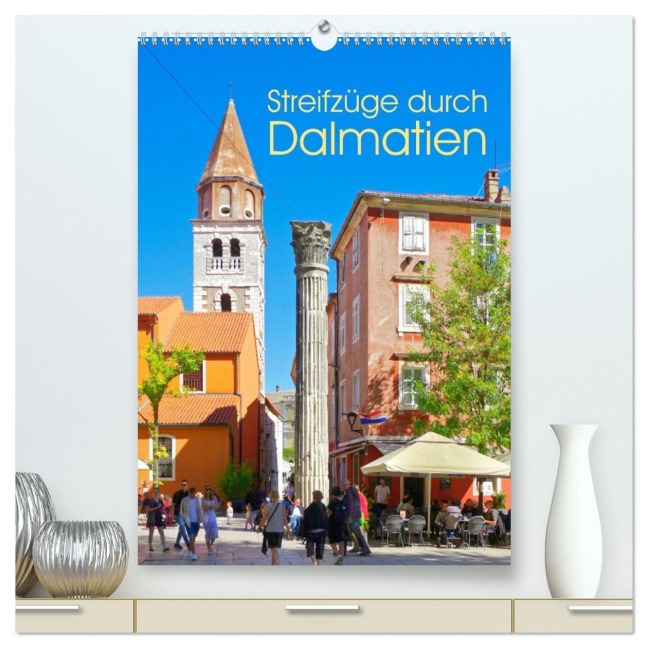 Streifzüge durch Dalmatien (hochwertiger Premium Wandkalender 2026 DIN A2 hoch), Kunstdruck in Hochglanz - Berthold Werner