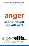 Anger: How to Live with It and Without It - Albert Ellis, Arthur Lange