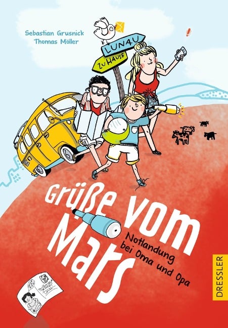 Grüße vom Mars - Thomas Möller, Sebastian Grusnick