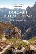 Cover-Bild zum Titel 'Dolomiti dell'Agordino. Guida escursionistica' von 'Giuliano Dal Mas, Camillo Berti'