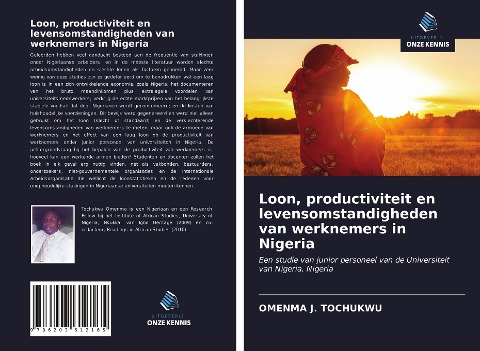 Loon, productiviteit en levensomstandigheden van werknemers in Nigeria - Omenma J. Tochukwu