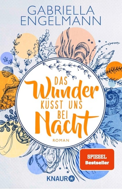 Das Wunder küsst uns bei Nacht - Gabriella Engelmann