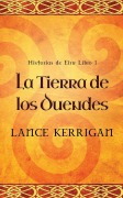 Cover-Bild zum Titel 'La Tierra de los Duendes' von 'Lance Kerrigan'