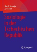 Cover-Bild zum Titel 'Soziologie in der Tschechischen Republik' von 'Jan Balon, Marek Skovajsa'