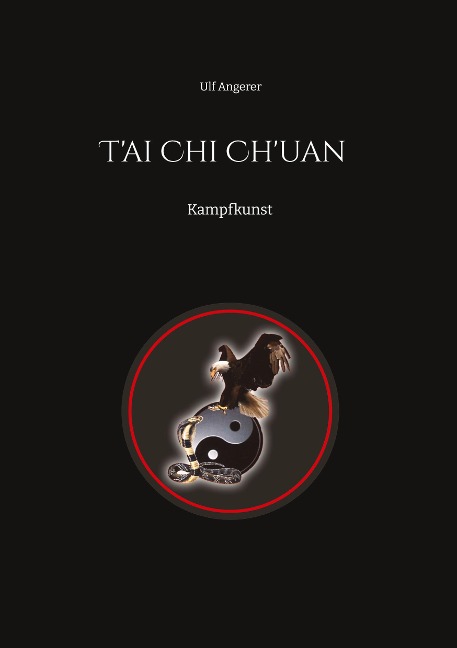 T'ai Chi Ch'uan - Ulf Angerer