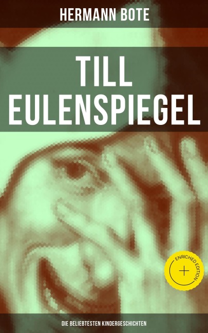 Till Eulenspiegel: Die beliebtesten Kindergeschichten - Hermann Bote