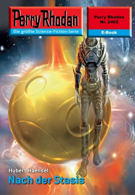 Perry Rhodan 2465: Nach der Stasis - Hubert Haensel