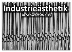 Cover-Bild zum Titel 'Industrieästhetik in Schwarz-Weiss (Wandkalender 2026 DIN A3 quer), CALVENDO Monatskalender' von 'Dirk Grasse Bücker'